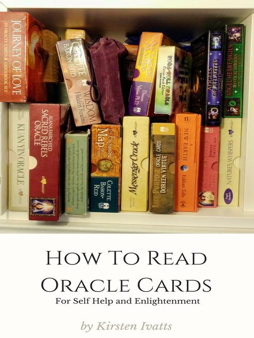 Title details for How to Read Oracle Cards for Self Help and Enlightenment by Kirsten Ivatts - Available